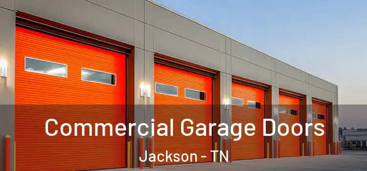  Commercial Garage Doors Jackson - TN
