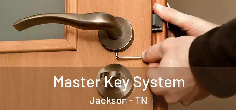 Master Key System Jackson - TN